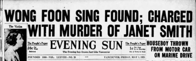 From the day Wong was found after being held captive for six weeks. From the Vancouver Sun, May 1, 1925 (Volume 78, Issue 28).